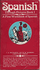 Spanish through pictures - Book 1, and a first workbook of Spanish FOTO POUZE ILUSTRAČNÍ