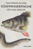 Taschenatlas der Süsswasserfische für den Angler