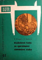 Kuželová kola se spirálními eloidními zuby. Určeno pro frézaře, mistry a techniky.