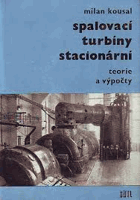 Spalovací turbíny stacionární (Teorie a výpočty.)
