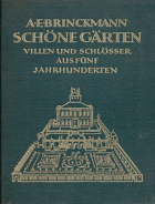 Schöne Gärten, Villen und Schlösser aus fünf Jahrhunderten. Sonderausgabe für Gartenfreunde.