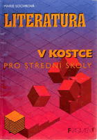 Literatura v kostce - pro střední školy