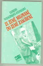 Ze země milované do země zaslíbené - vzpomínky z let 1945-1952
