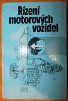 Řízení motorových vozidel pro střední školy. Díl 1