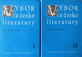 Výbor z české literatury doby husitské I - II