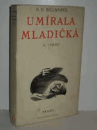 Umírala mladičká