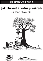 Praktický rádce - jak chránit životní prostředí na Podblanicku