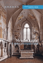 Hradní kaple I - Doba přemyslovská