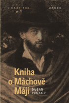 Kniha o Máchově Máji - Mácha, Karel Hynek MÁJ