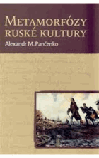 Metamorfózy ruské kultury - sborník statí a esejů