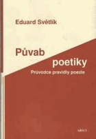 Půvab poetiky - průvodce pravidly poezie
