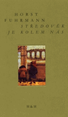 Středověk je kolem nás
