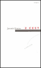 Z cest a cestiček.
