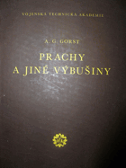 Prachy a jiné výbušniny. Určeno studujícím techniky, žákům vojen. učilišť ... ...