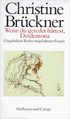 Wenn du geredet hättest, Desdemona. Ungehaltene Reden, ungehaltener Frauen