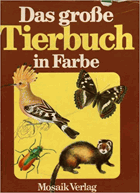 Das große Tierbuch in Farbe