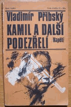 Kamil a další podezřelí
