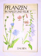 Pflanzen in Wald und Flur