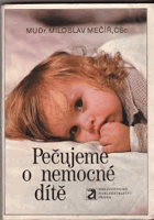 Pečujeme o nemocné dítě