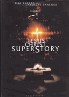 Jesus Christ Superstory