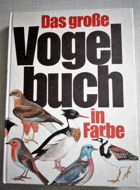 Das große Vogelbuch in farbe