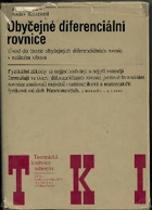Obyčejné diferenciální rovnice - úvod do teorie obyčejných diferenciálních rovnic v ...