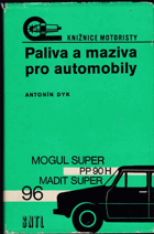 Paliva a maziva pro automobily