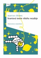 Kvantová teorie nikoho nezabije - průvodce vesmírem