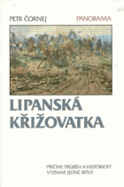 Lipanská křižovatka - příčiny, průběh a historický význam jedné bitvy