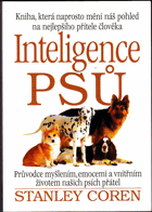 Inteligence psů - průvodce myšlením, emocemi a vnitřním životem našich psích přátel