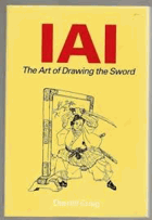 Iai the Art of Drawing the Sword