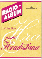 RADIO ALBUM 5. Písně Hradišťanu - Hradišťan