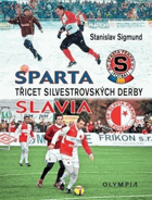 Sparta-Slavia. Třicet silvestrovských derby