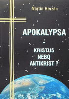Apokalypsa - Kristus nebo antikrist?