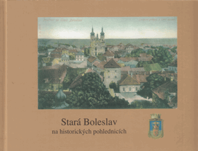 Stará Boleslav na historických pohlednicích