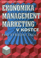 Ekonomika, marketing, management v kostce