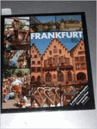 Frankfurt. Eine Stadt in 477 Bildern. Fotos
