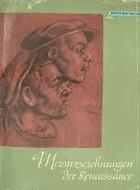Meisterzeichnungen der Renaissance