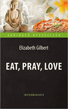Eat, Pray, Love = Est, molitsya, lyubit