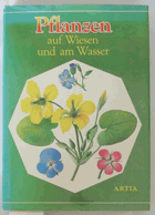 Pflanzen auf Wiesen und am Wasser