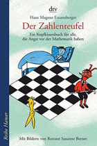 Der Zahlenteufel - Ein Kopfkissenbuch für alle, die Angst vor der Mathematik haben