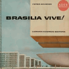 Brasília vive! BRAZÍLIE
