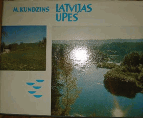 Latvijas upes LITEVSKY!