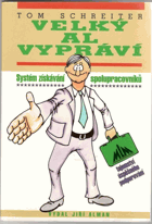 Velký Al vypráví - systém získávání spolupracovníků