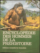 Encyclopédie des hommes de la préhistoire