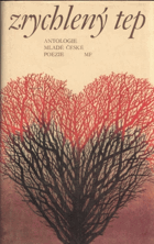 Zrychlený tep - antologie mladé české poezie