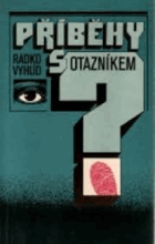Příběhy s otazníkem.