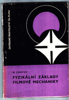 Fyzikální základy filmové mechaniky