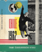 Chile 1962. Triumf československého futbalu