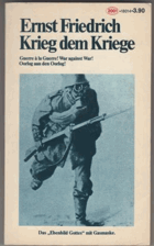 Krieg dem Kriege. Guerre à la Guerre! War against War! Oorlog aan den Oorlog!